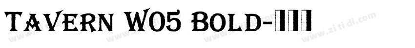 Tavern W05 Bold字体转换